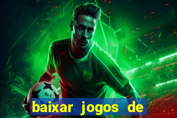 baixar jogos de ganhar dinheiro de verdade